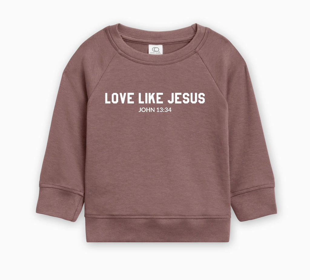 Love Like Jesus Christian Organic Cotton Pullover