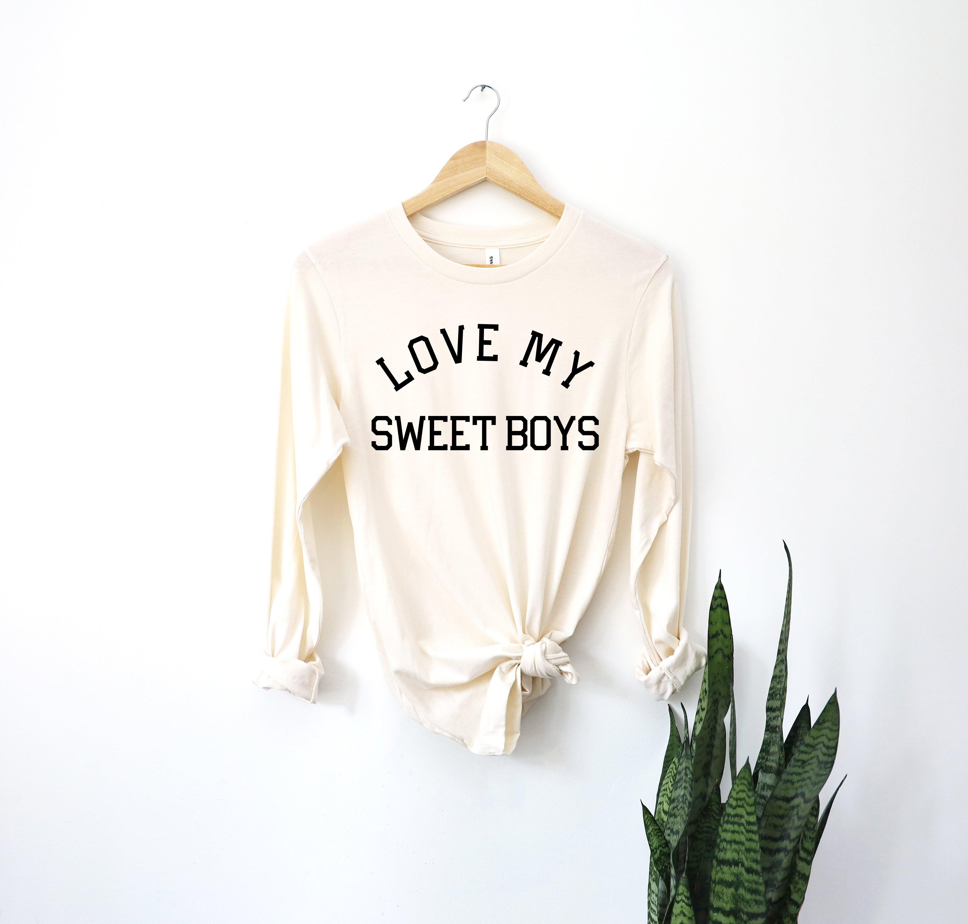 Love My Sweet Boys Boy mama Long Sleeve T shirt