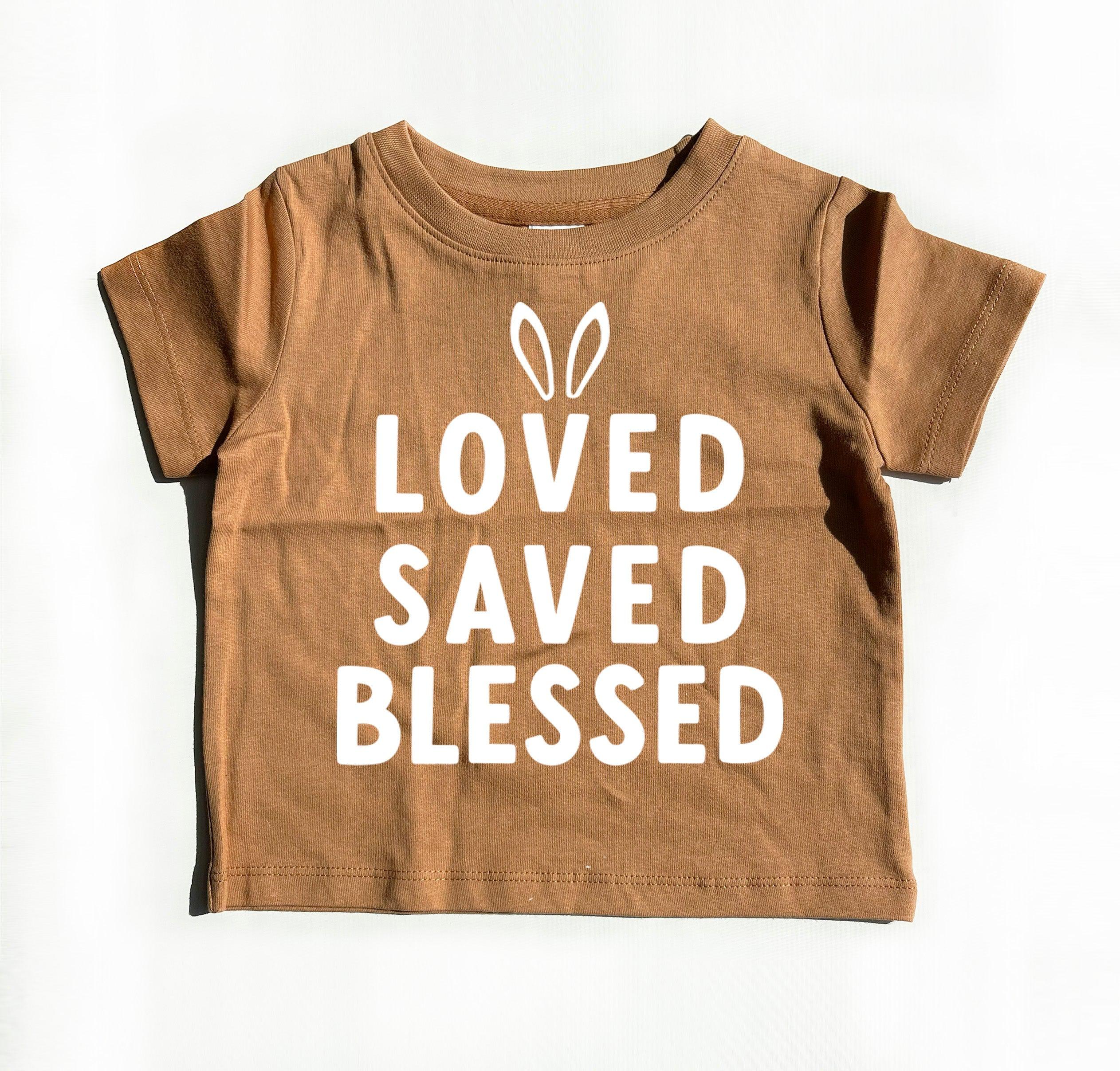 Loved Saved Blessed Organic Cotton Baby And Kids Tee