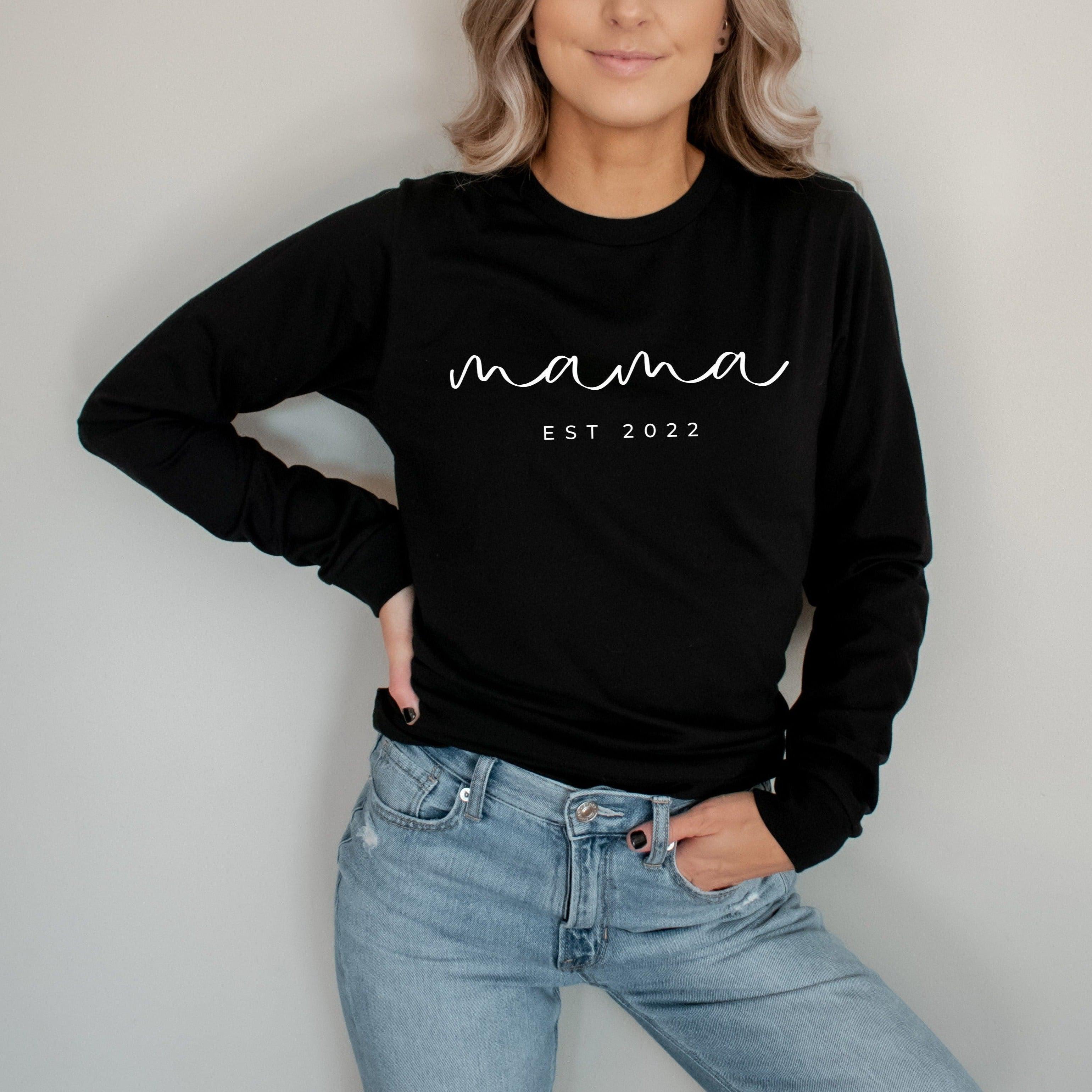 Mama Est 2022 Long Sleeve Tshirt