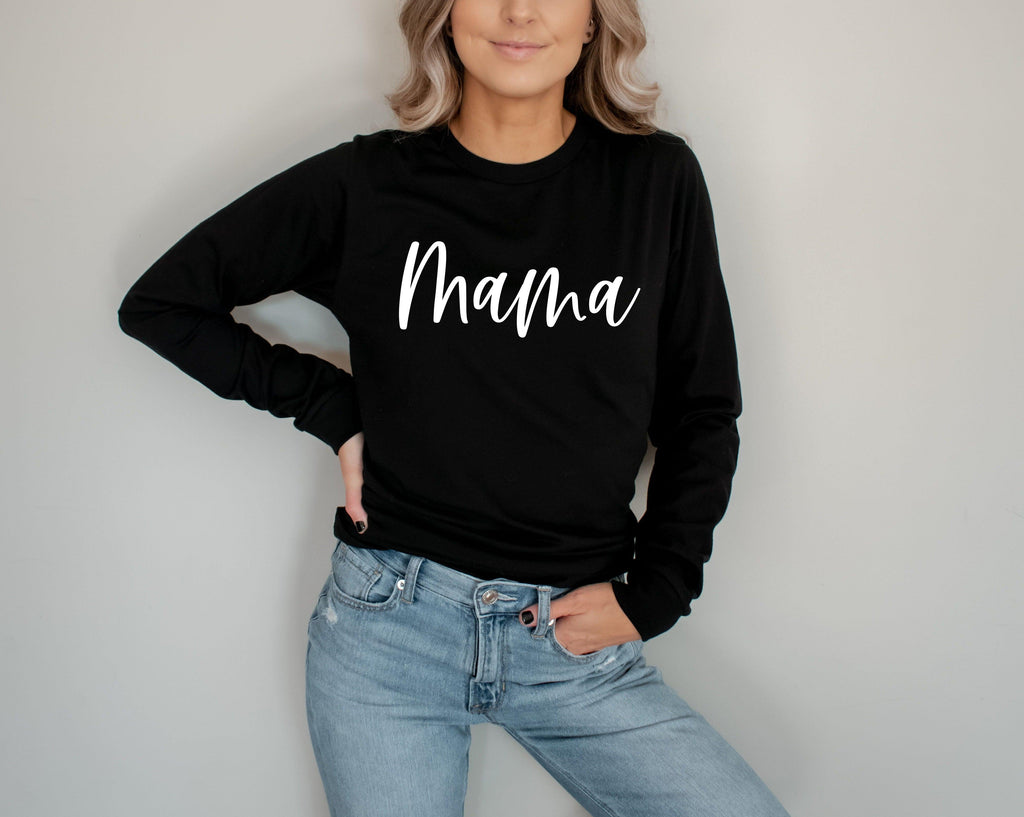 Mama Long Sleeve Tshirt (Cursive 2)