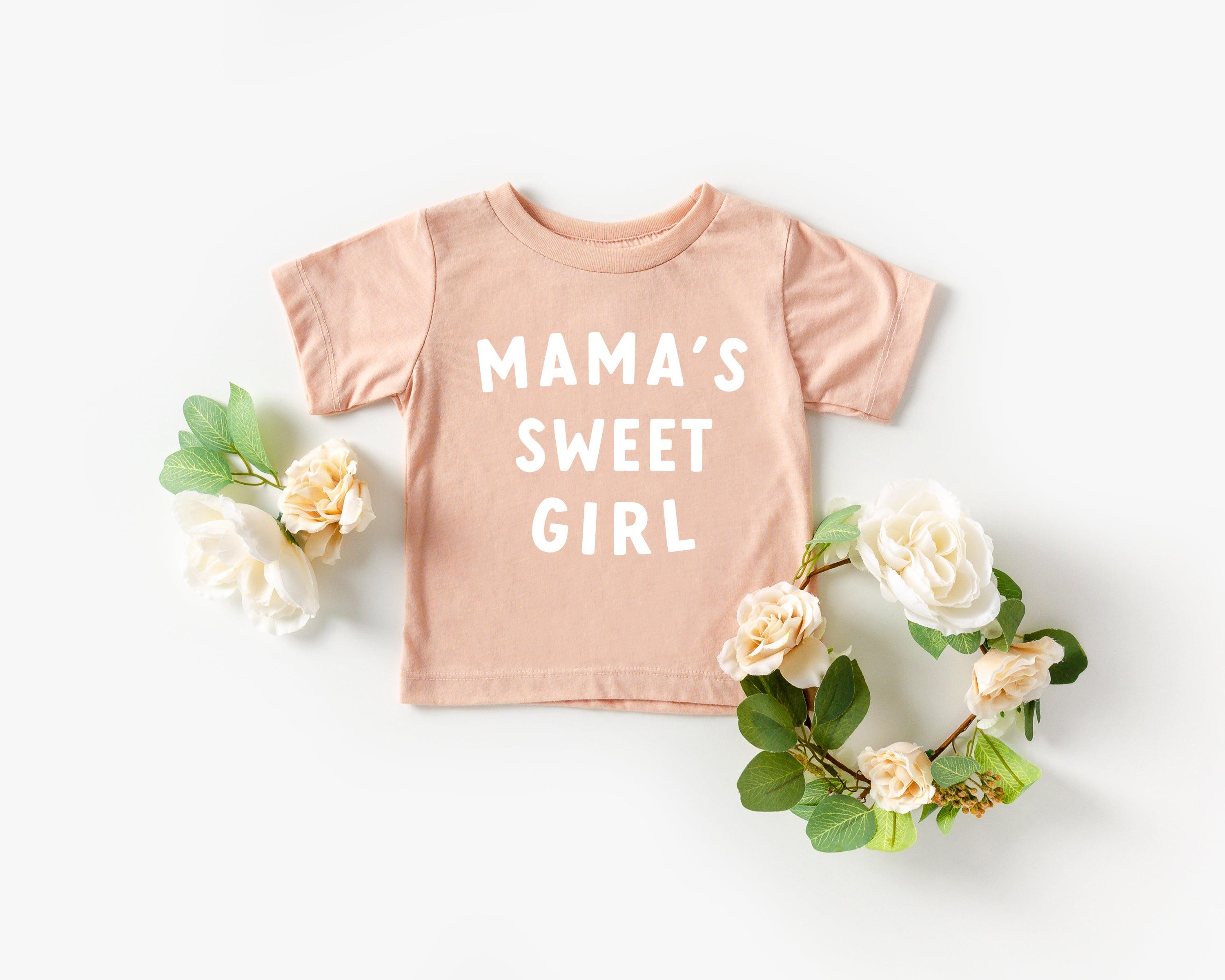 Mama's Sweet Girl Baby and Toddler Tshirt | Mama's Girl, Sissy