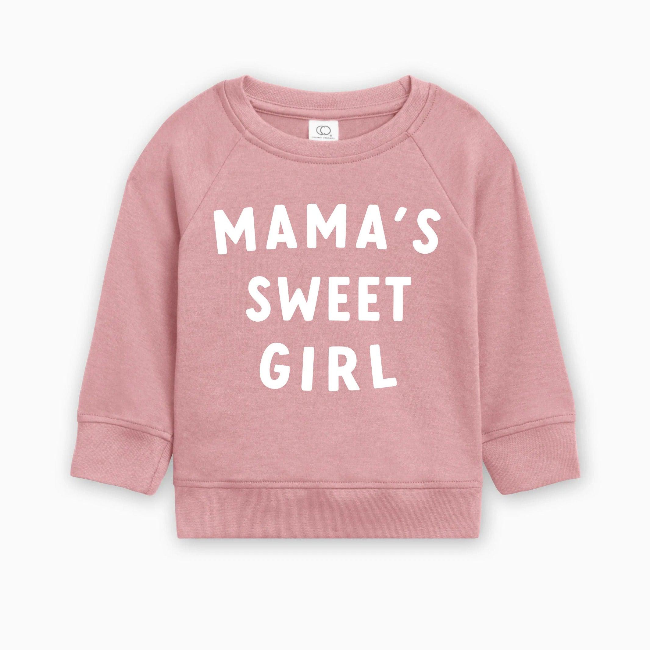 Mama's Sweet Girl Valentines Day Baby Toddler Organic Cotton Pullover