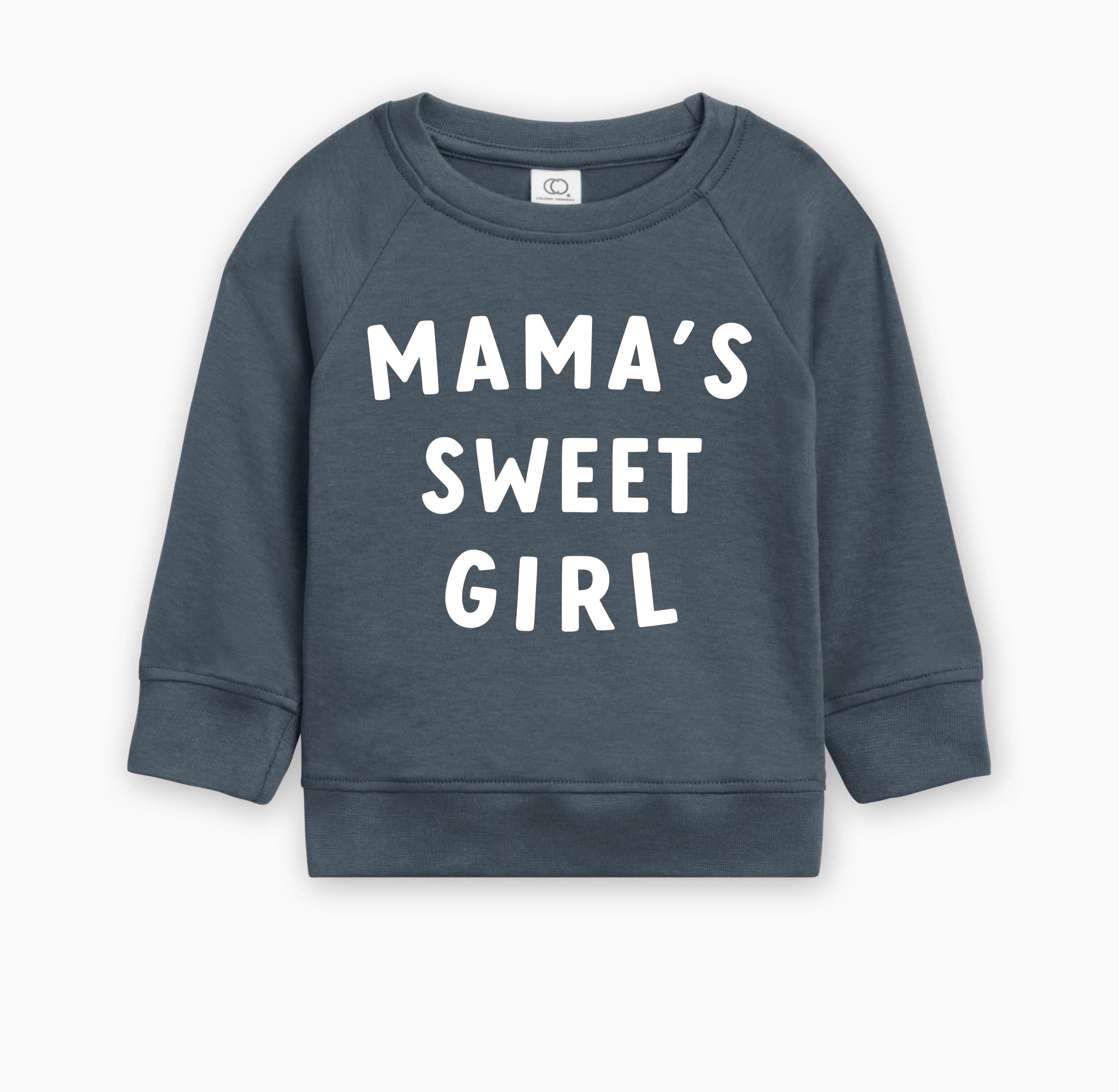 Mama's Sweet Girl Valentines Day Baby Toddler Organic Cotton Pullover