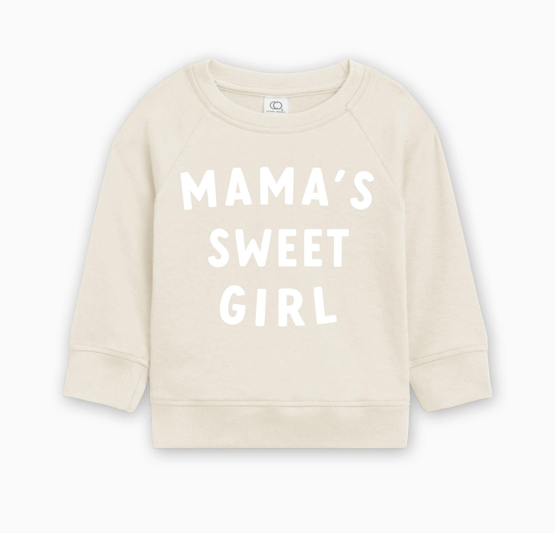 Mama's Sweet Girl Valentines Day Baby Toddler Organic Cotton Pullover