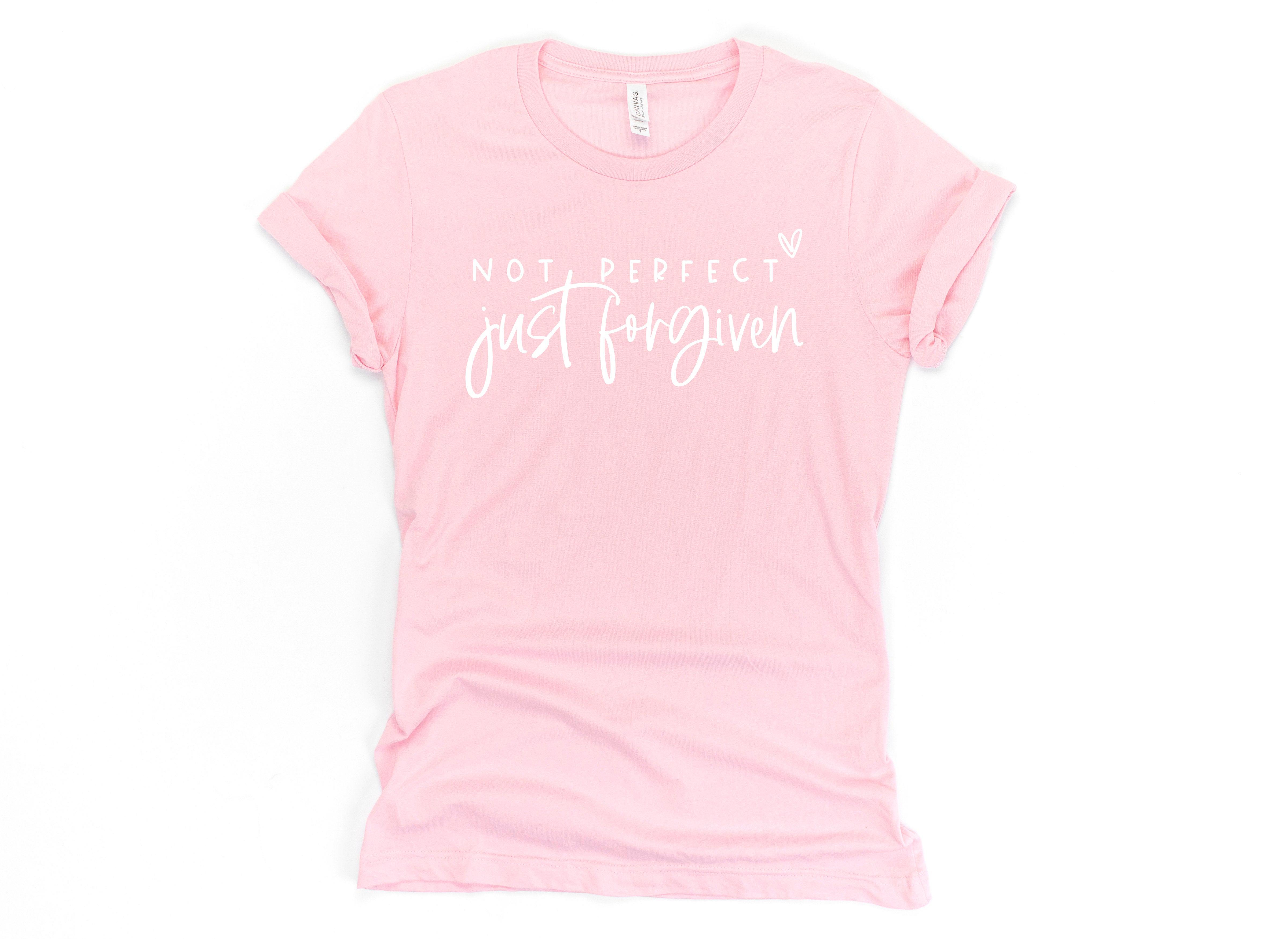 Not perfect Just Forgiven Christian T Shirt