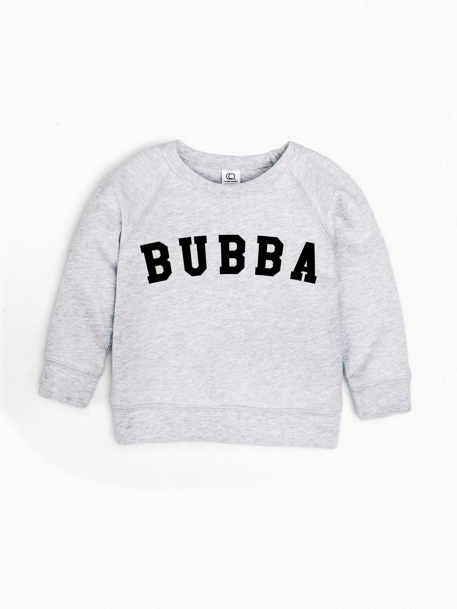 Organic Cotton Bubba Toddler French Terry Sweatshirt