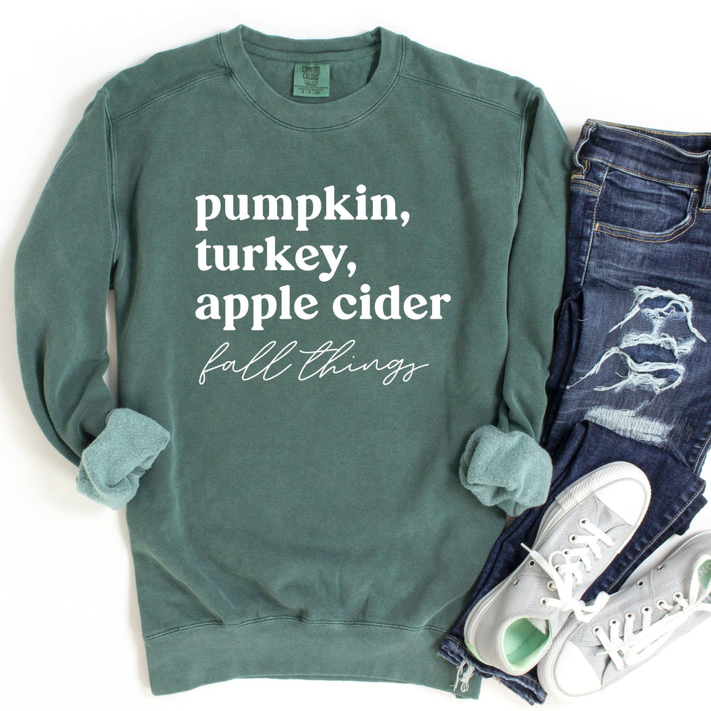 Pumpkin, Turkey, Apple Cider, Fall things Garment Dyed Comfort Colors Sweatshirt | Thanksgiving