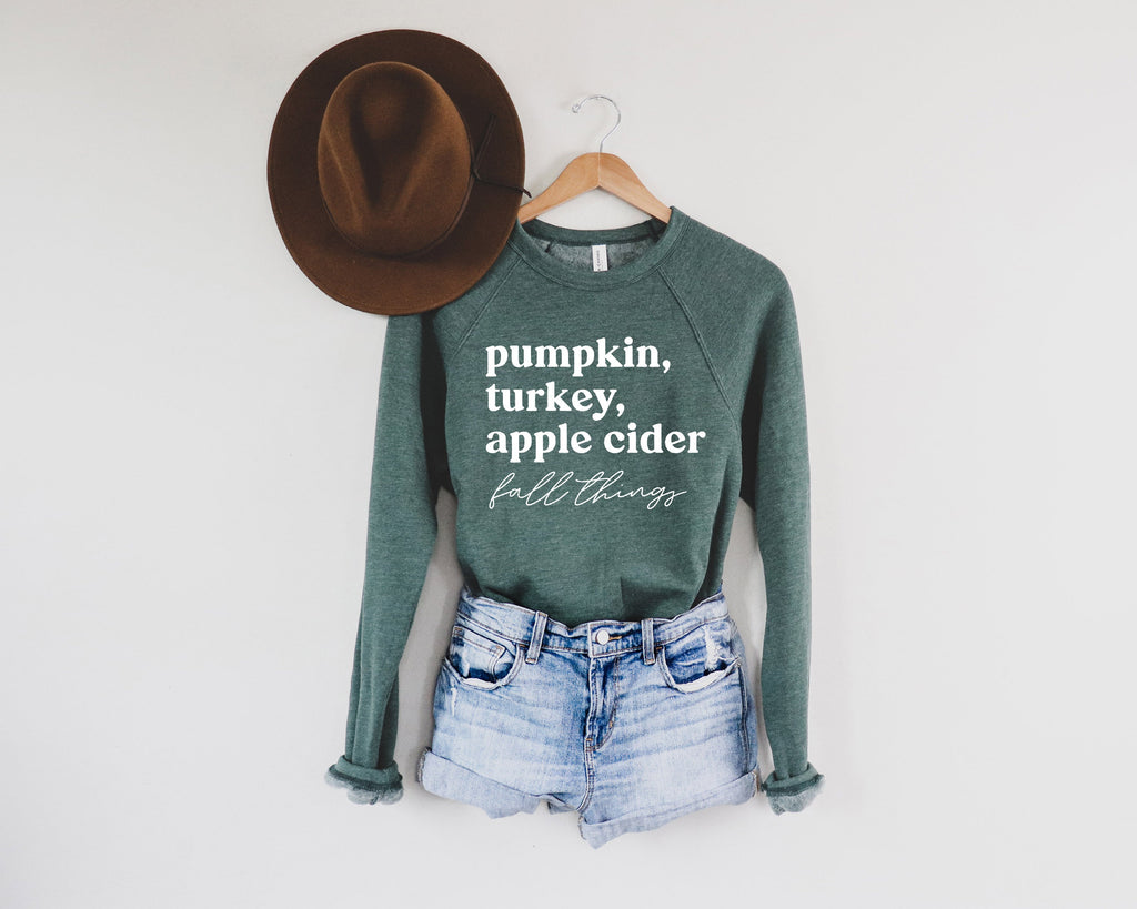 Pumpkin, Turkey, Apple Cider, Fall things Raglan Sponge Fleece Sweatshirt
