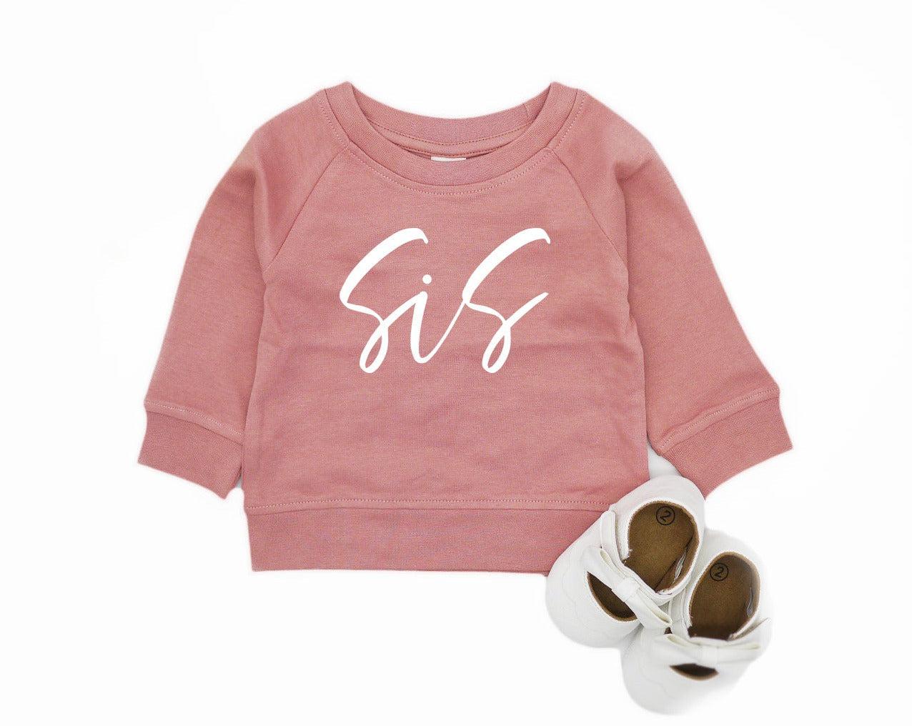 Sis Organic Cotton Sister Girl Pullover (Cursive)