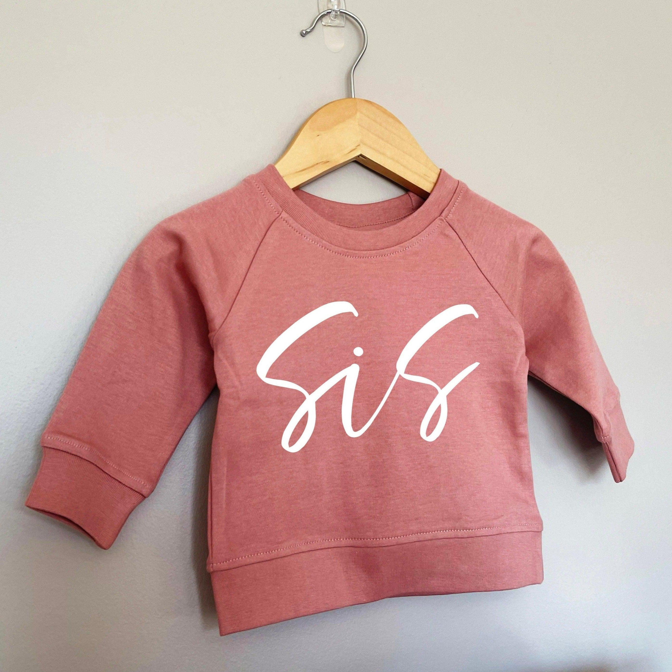 Sis Organic Cotton Sister Girl Pullover (Cursive)