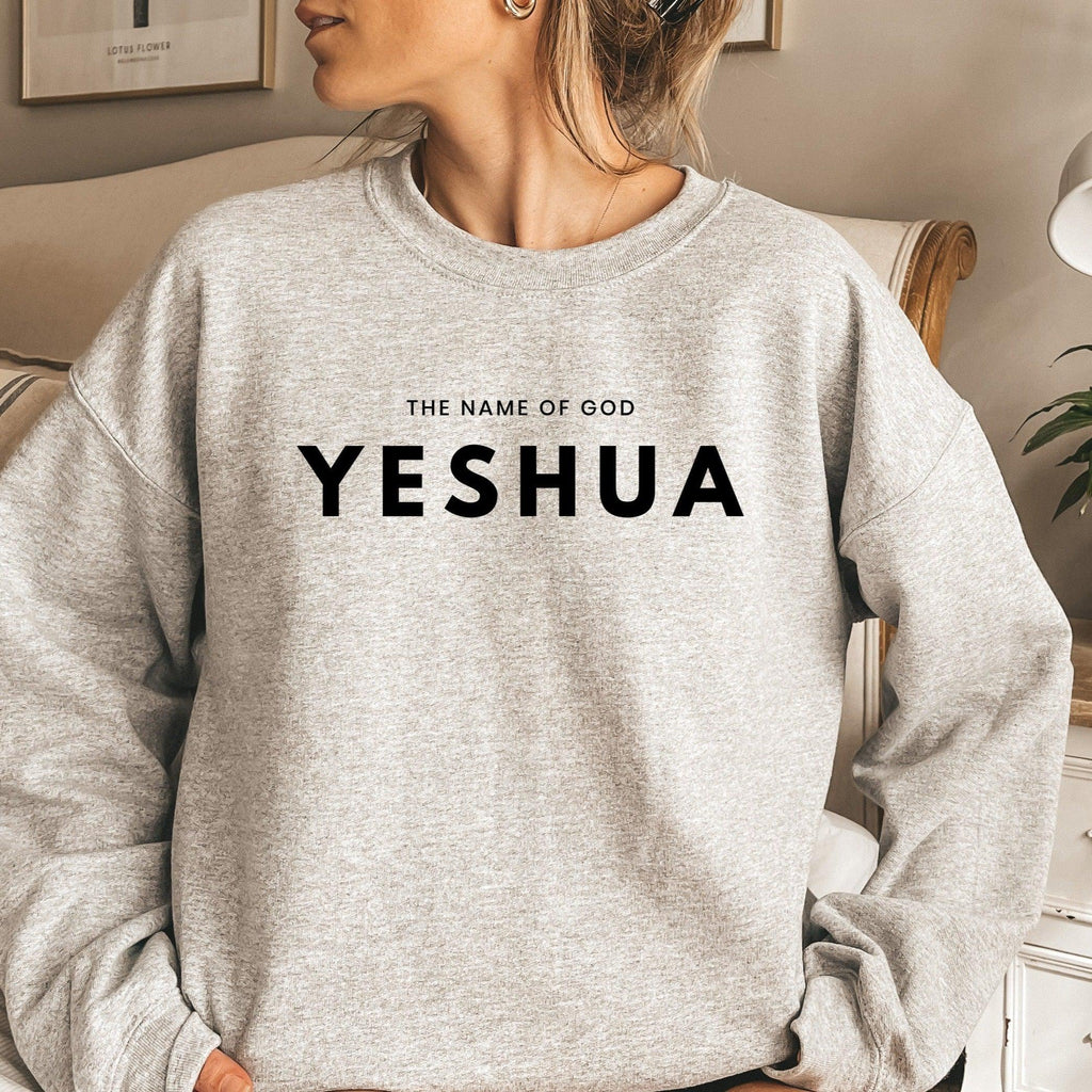 Yeshua The Name Of God Christian Classic Soft Sweatshirt